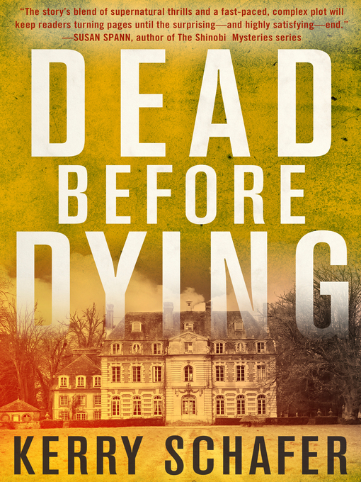 Title details for Dead Before Dying by Kerry Schafer - Available